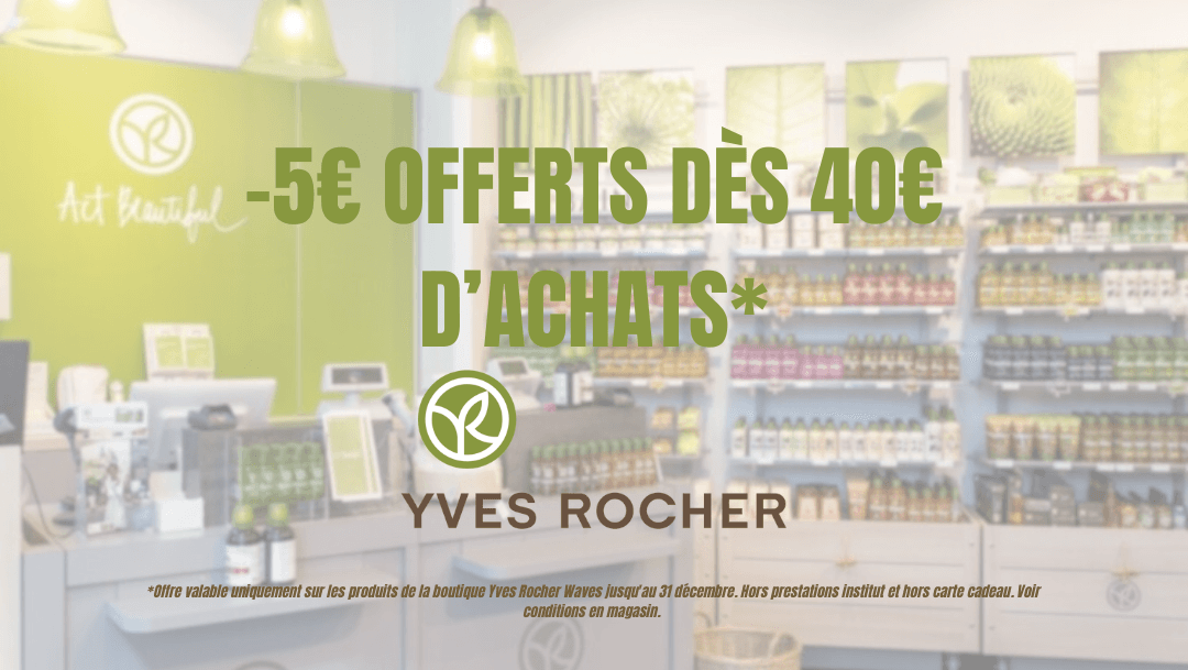 -5€ offerts dès 40€ d'achats* !