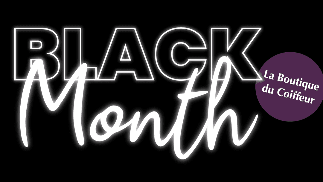 Black Month La Boutique du Coiffeur