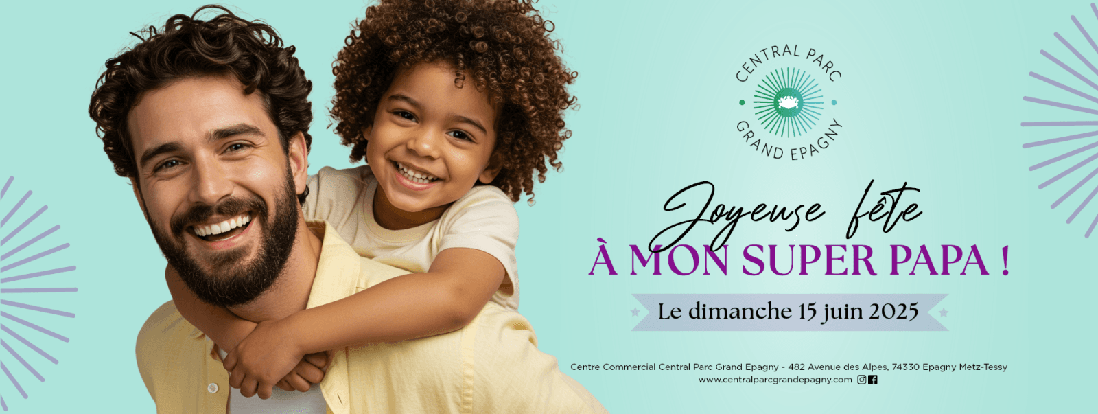 Joyeuse fête à tous les papas chez Central Parc Grand Epagny