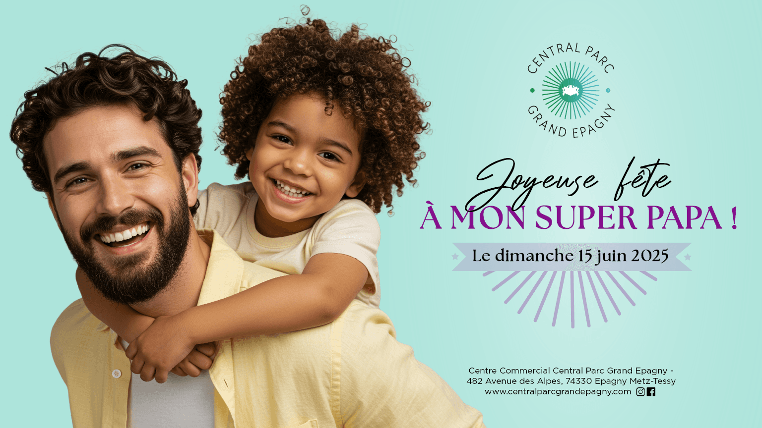 Joyeuse fête à tous les papas chez Central Parc Grand Epagny
