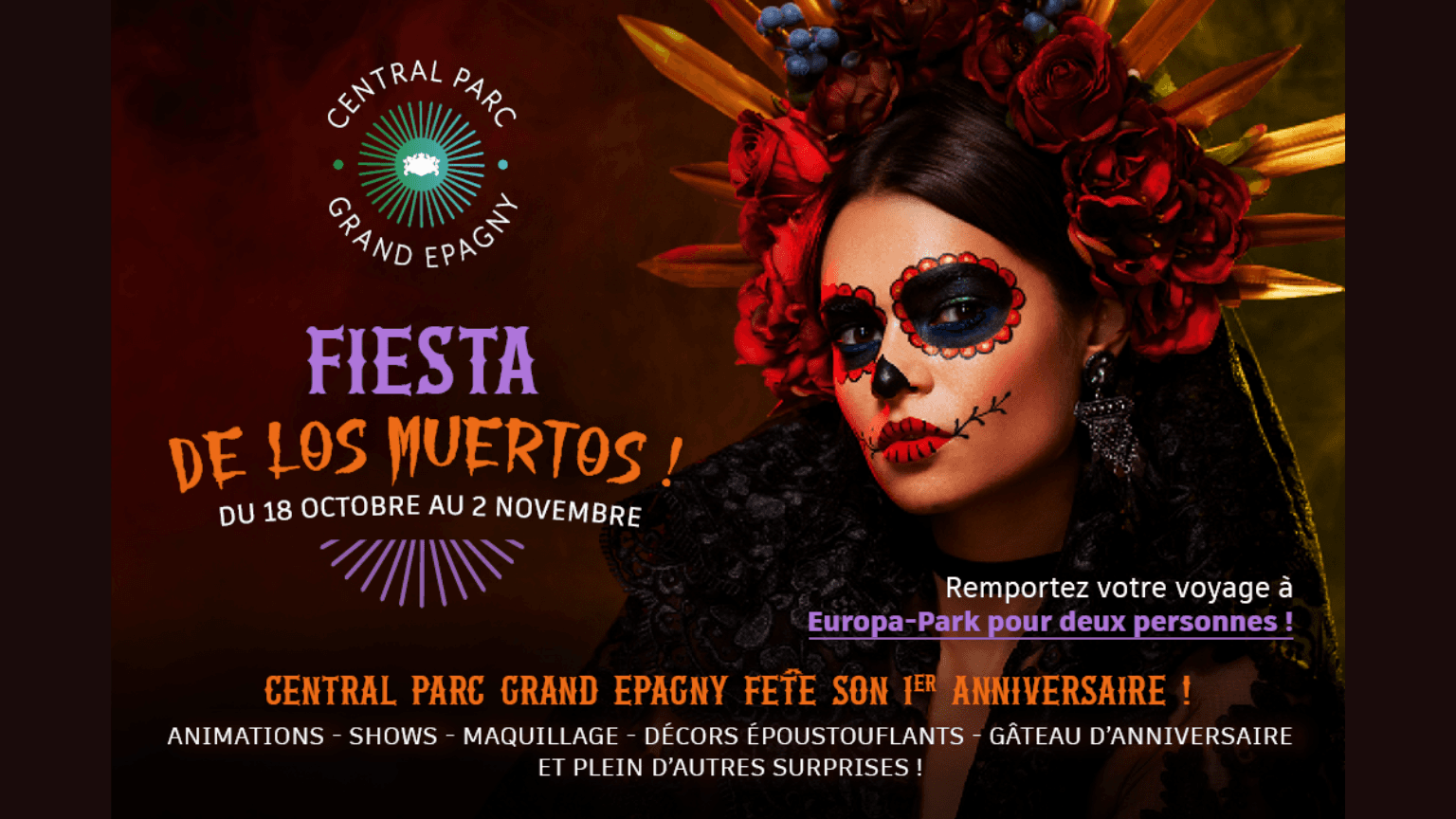 🎉 Central Parc Grand Epagny fête son 1er anniversaire avec la Fiesta de los Muertos ! 🎉