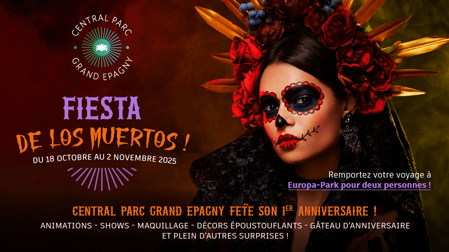 🎉 Central Parc Grand Epagny fête son 1er anniversaire avec la Fiesta de los Muertos ! 🎉
