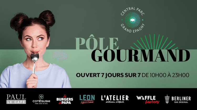 Pôle Gourmand - Central Parc Grand Epagny