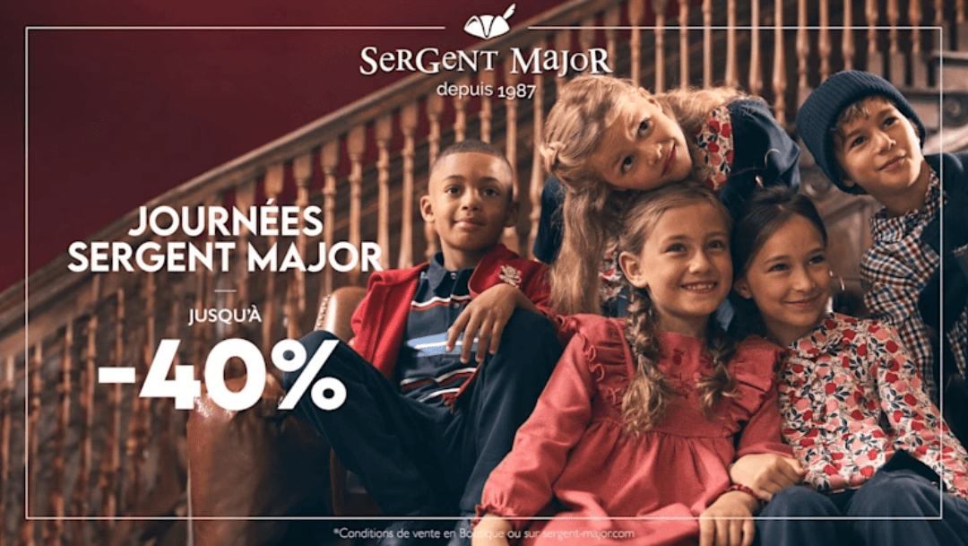 Journées Sergent Major : jusqu'à -40%